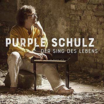 Purple Schulz - Der Sing des Lebens - Limitierte Auflage (Vinyl)