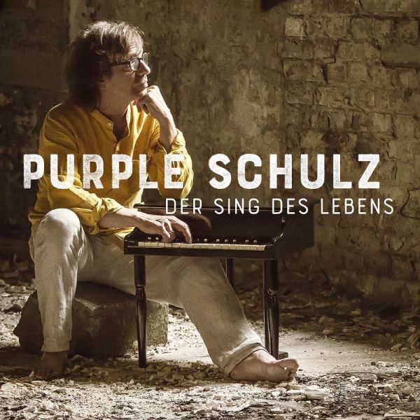 Purple Schulz - Der Sing Des Lebens (Deluxe Edition mit Bonus-CD)